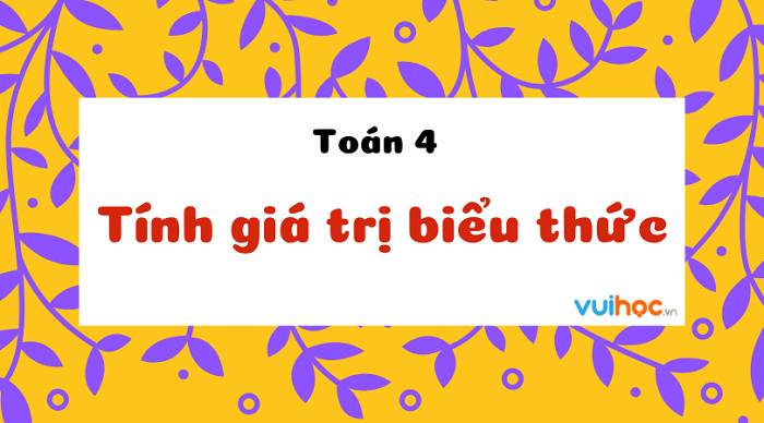 Các Quy Tắc Tính Giá Trị Biểu Thức