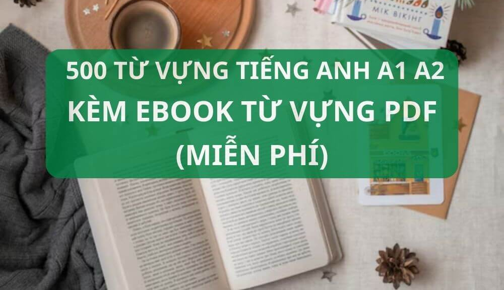 Bật mí Các lỗi thường gặp khi học từ vựng A1